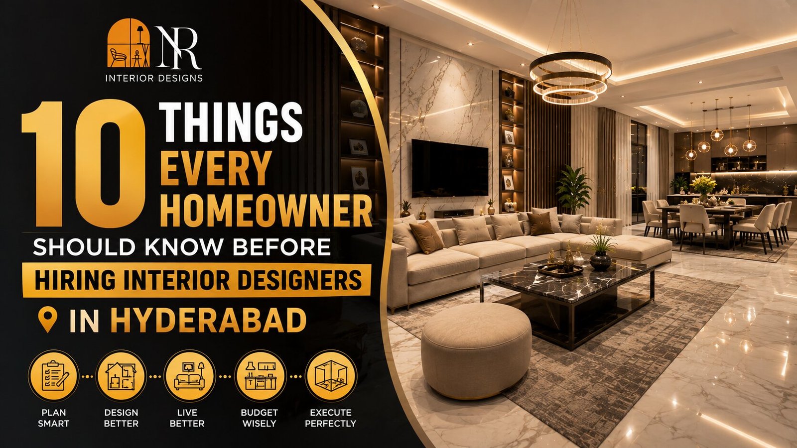 10 Things Every Homeowner Should Know Before Hiring Interior Designers in Hyderabad